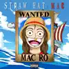 Straw Hat Mac album lyrics, reviews, download
