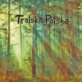 Trolska Polska - Trollflickan
