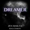 Dreamer - Zen Masuta lyrics