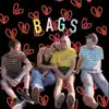 Bags - Single album lyrics, reviews, download