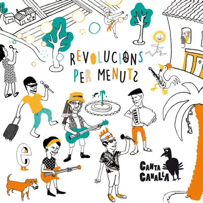 Revolucions per menuts - Canta Canalla Revolucions per menuts - Canta Canalla