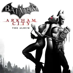 Batman: Arkham City (The Album) [Deluxe Edition] by Various Artists album reviews, ratings, credits