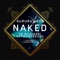 Naked PT.1 - To Ricciardi & Notquietsound lyrics