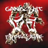 Gangshit Freestyle artwork