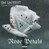 Stream & download Rose Petals (feat. Jdagr8 & TM Floyd) - Single