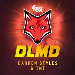Dlmd - Single by Darren Styles & TNT album reviews, ratings, credits