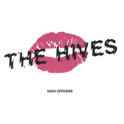 Main Offender - Single - The Hives