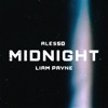 Midnight (feat. Liam Payne) by Alesso iTunes Track 1