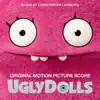 Stream & download UglyDolls (Original Motion Picture Score)