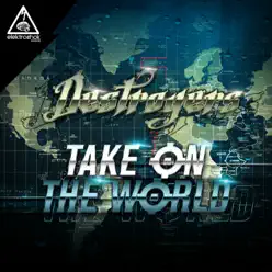 Take On the World - Single - Destroyers Take On the World - Single - Destroyers