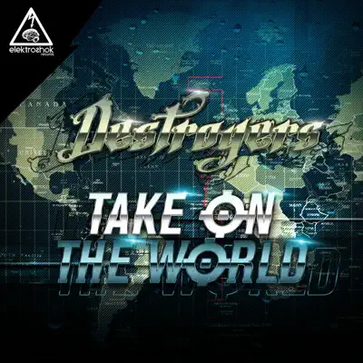 Take On the World - Single - Destroyers