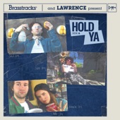 Brasstracks/Lawrence - Hold Ya