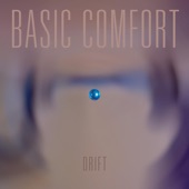 Basic Comfort - Drift