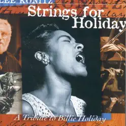 Strings for Holiday (A Tribute to Billy Holiday) - Lee Konitz Strings for Holiday (A Tribute to Billy Holiday) - Lee Konitz
