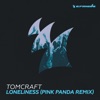 Loneliness (Pink Panda Remix) - Single