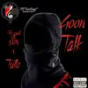 Goon Talk (feat. Trillz) - Single album lyrics, reviews, download