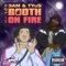 Booth on Fire (feat. Tyus) - 3AM lyrics