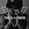 This Is All I Know (feat. Jonathan Emile) - Cee lyrics