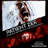 Patient Zero (Original Motion Picture Soundtrack)