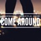 Come Around (feat. Mikayla Jade) - Nemeshizz lyrics