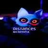 Distances - Single album lyrics, reviews, download