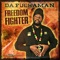 Freedom Fighter - Da Fuchaman lyrics