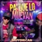 Pa Que Lo Muevan - Dj Yomi El Del Verdadero Mood & NIUYORICAN lyrics