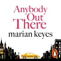 Marian Keyes - Anybody Out There (Abridged) artwork