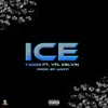 Ice (feat. Yfl Kelvin) - Single album lyrics, reviews, download