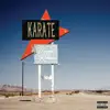 Karate - Single album lyrics, reviews, download