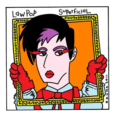 Superficial - Law Pop