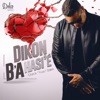 Dikon B'a Hasié (feat. Clarck Yuyu Zalm) - Single