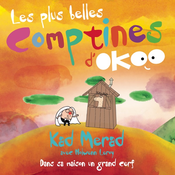 Dans sa maison un grand cerf (Les plus belles comptines d'Okoo) - Single - Kad Merad & Nolwenn Leroy