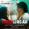 Thodi Jagah (From "Marjaavaan") - Single