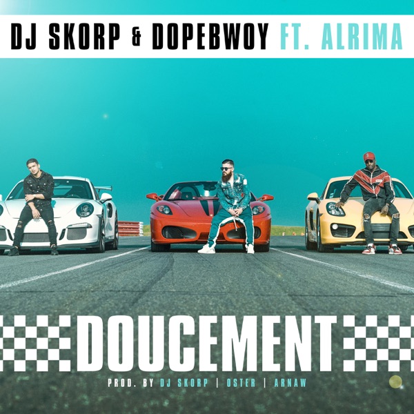 Doucement (feat. Alrima) - Single - DJ Skorp & Dopebwoy