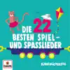 Die 22 besten Spiel- & Spaßlieder album lyrics, reviews, download