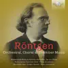 Stream & download Röntgen: Orchestral, Choral & Chamber Music