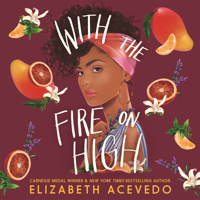 Elizabeth Acevedo - With the Fire on High artwork