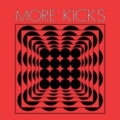 More Kicks - You Left a Stain on Me