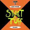 Street Tuff Reloaded (feat. Rebel MC) - Single album lyrics, reviews, download