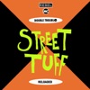 Street Tuff Reloaded (feat. Rebel MC) - Single