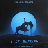 Frank Walker - I Go Dancing