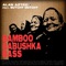 Bamboo Babushka Bass (feat. ButchyDutchy) - Alan Aztec lyrics
