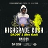 High Grade Kush (Narcos Riddim) - Single