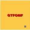 Gtfomf (feat. Mac Nealy) - Single album lyrics, reviews, download