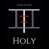 Holy - Single