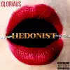 Hedonist - Single album lyrics, reviews, download