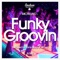 Funky Groovin - Michelino lyrics