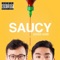 Saucy - Good Kid$ lyrics