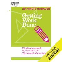 Harvard Business Review - Getting Work Done (Unabridged) artwork